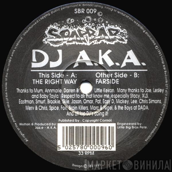 DJ A.K.A. - The Right Way / Farside