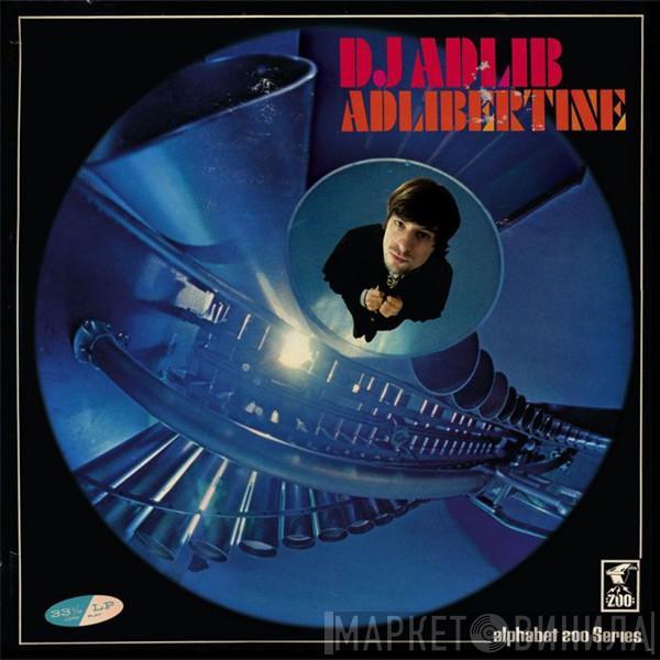 DJ Adlib - Adlibertine