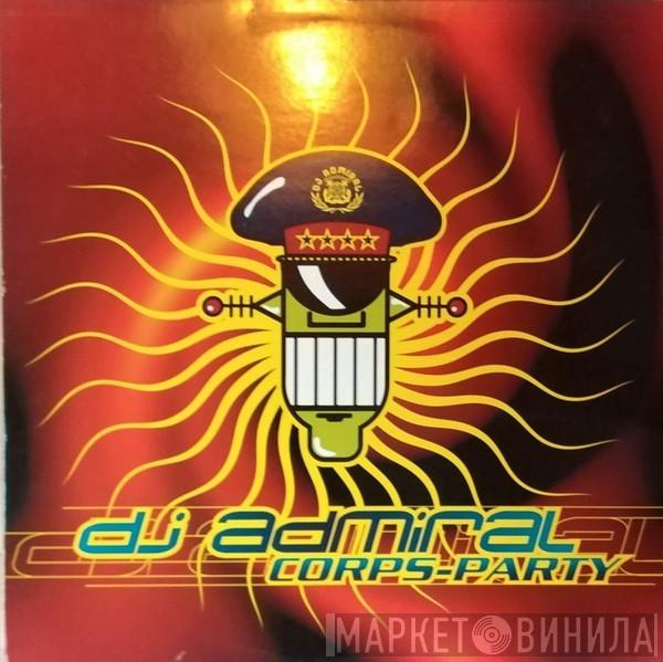 DJ Admiral - Corps-Party