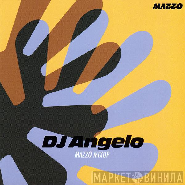 DJ Angelo - Mazzo Mixup