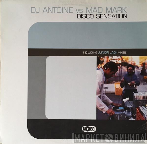 DJ Antoine vs. Mad Mark - Disco Sensation