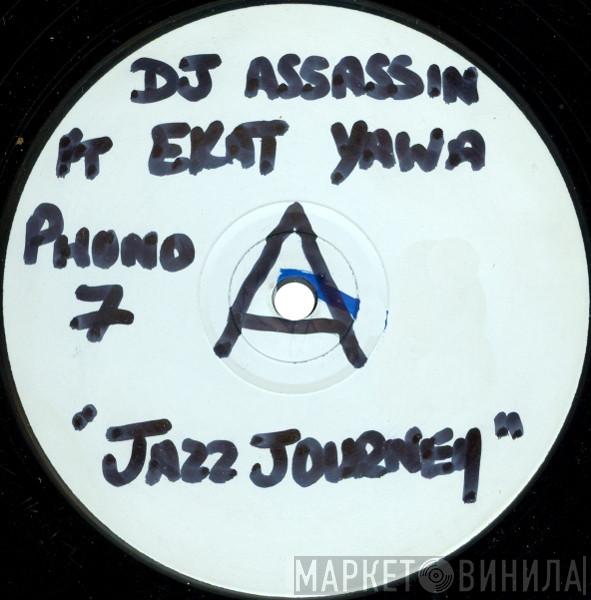 DJ Assassin, Ekat Yawa - Jazz Journey