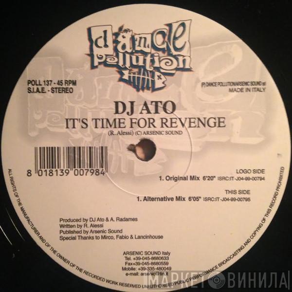 DJ Ato - It's Time For Revenge