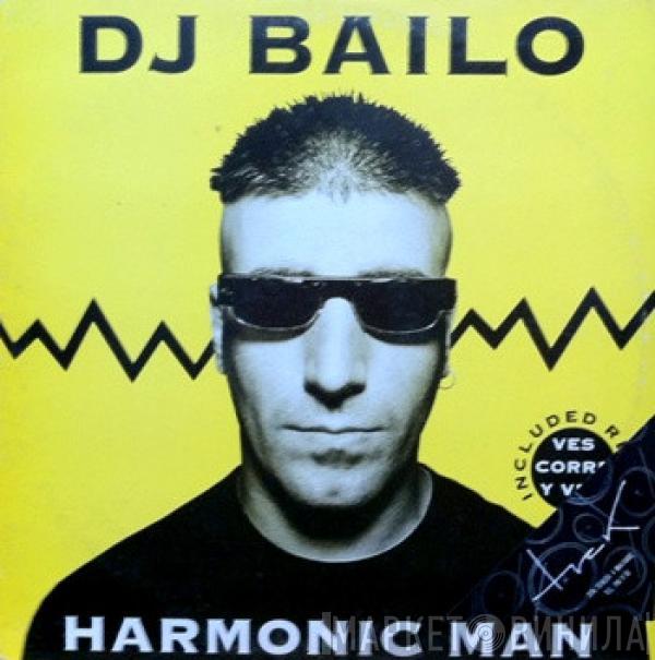 DJ Bailo - Harmonic Man