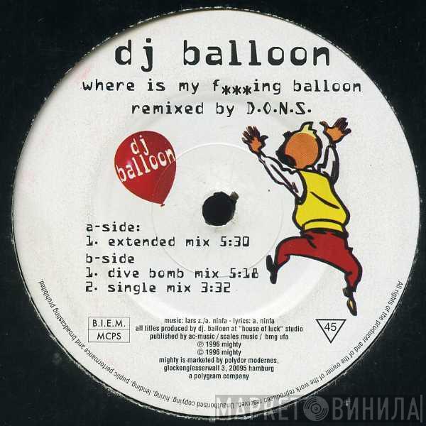 DJ Balloon - Where Is My F***ing Balloon