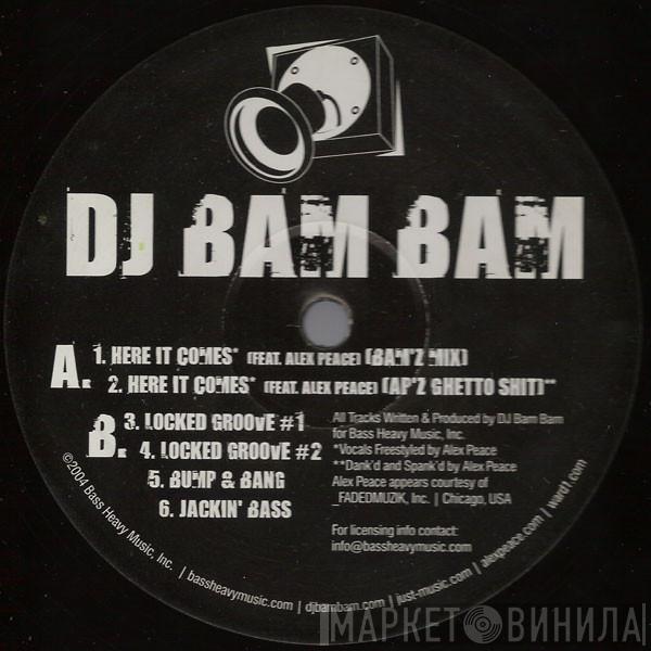 DJ Bam Bam - Here It Comes
