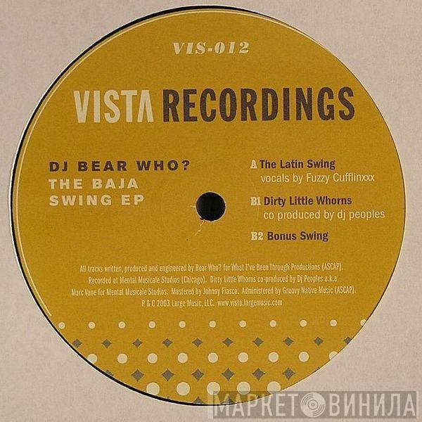 DJ Bear Who ? - The Baja Swing EP