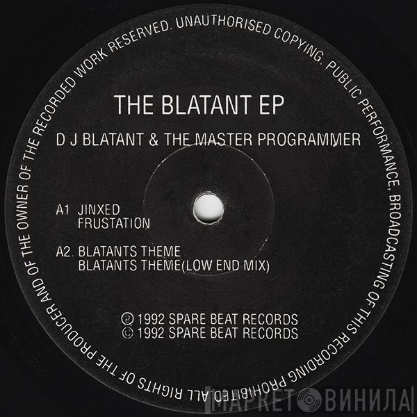 DJ Blatant & The Master Programmer - The Blatant EP