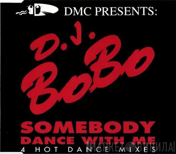 DJ BoBo - Somebody Dance With Me