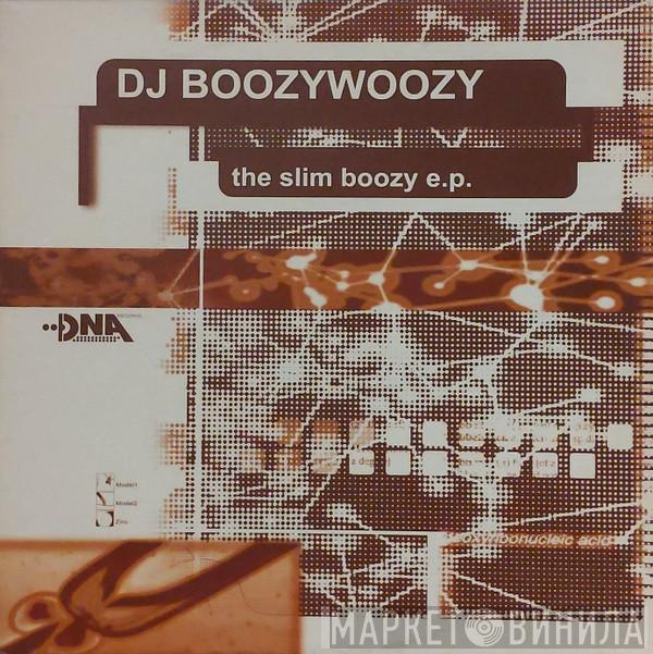 DJ BoozyWoozy - The Slim Boozy E.P.