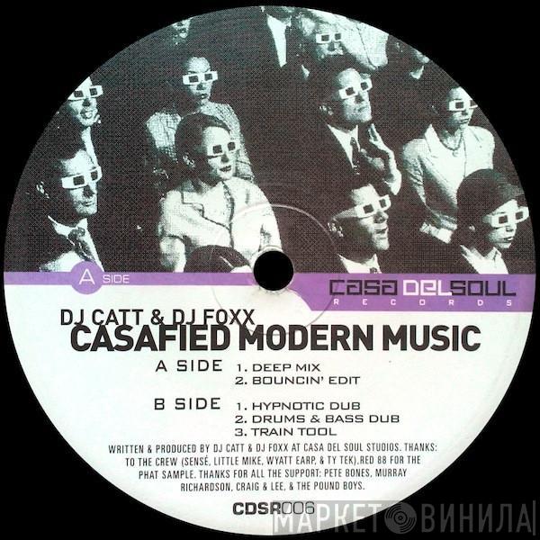 DJ Catt, DJ Foxx - Casafied Modern Music