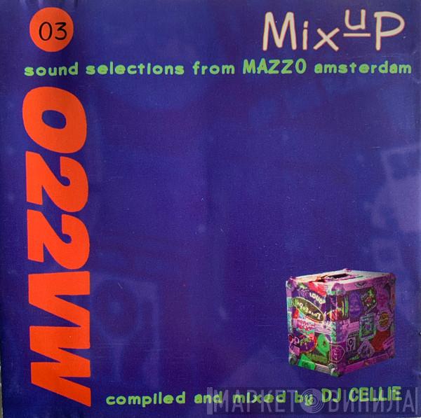 DJ Cellie - Mazzo Mixup