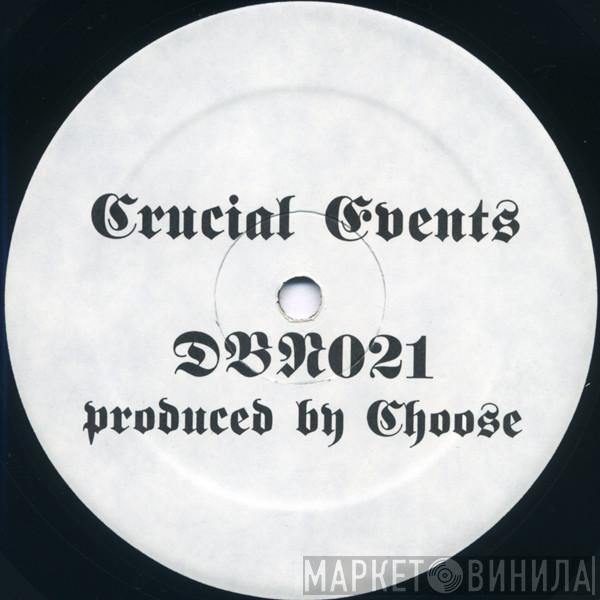 DJ Choose - Crucial Events