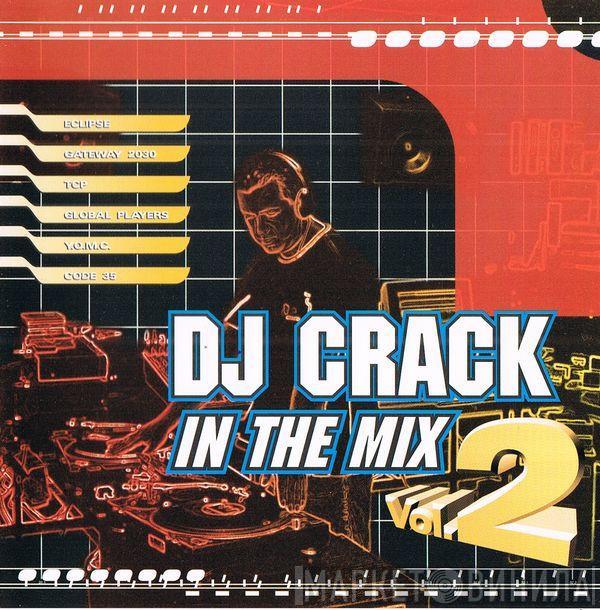 DJ Crack - In The Mix Vol. 2