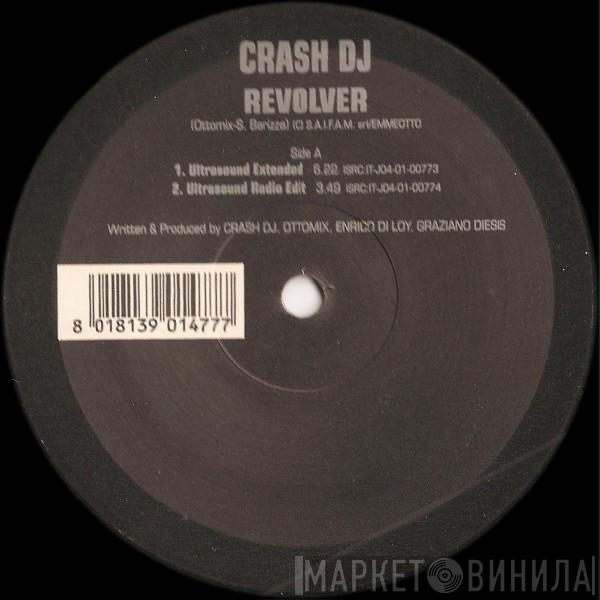 DJ Crash - Revolver