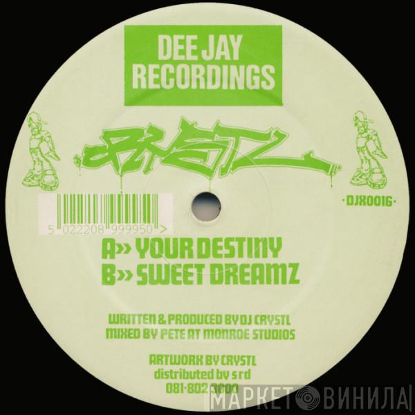 DJ Crystl - Sweet Dreamz / Your Destiny