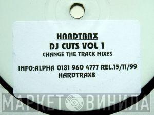 - DJ Cuts Vol 1 - Change The Track (Mixes)
