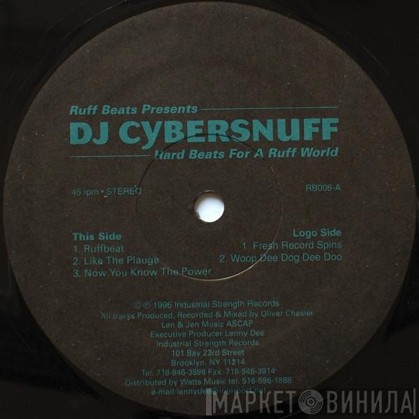 DJ Cybersnuff - Hard Beats For A Ruff World