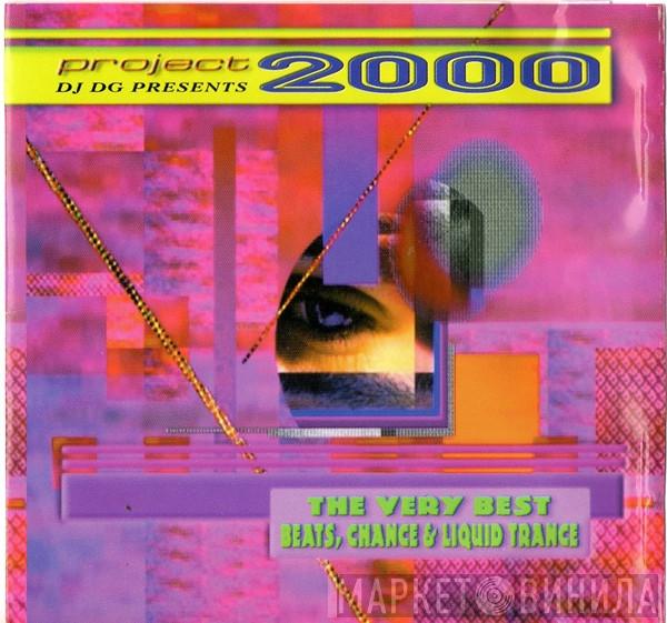  DJ DG  - Project 2000: The Very Best  Beats, Chance & Liquid Trance