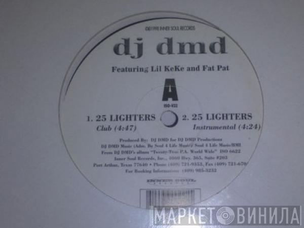  DJ DMD  - 25 Lighters