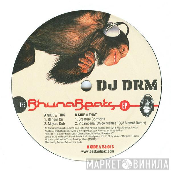 DJ DRM - The BhunaBeats EP