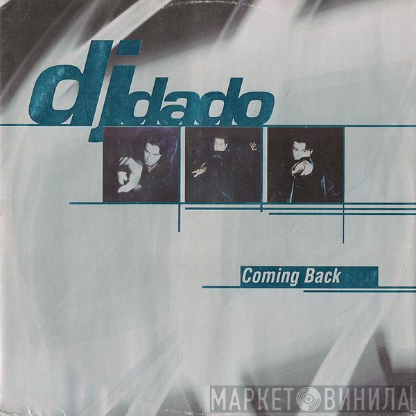 DJ Dado - Coming Back