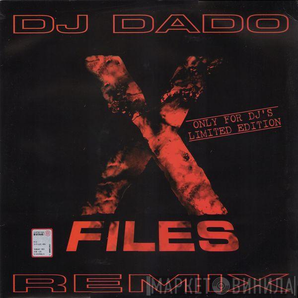 DJ Dado - X-Files (Remix)