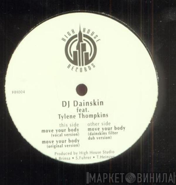 DJ Dainskin, Tylene Thompkins - Move Your Body