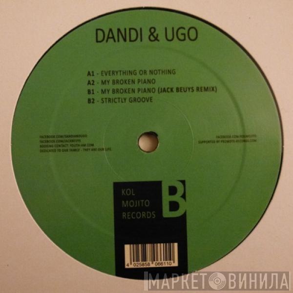 DJ Dandi & Ugo - Everything Or Nothing