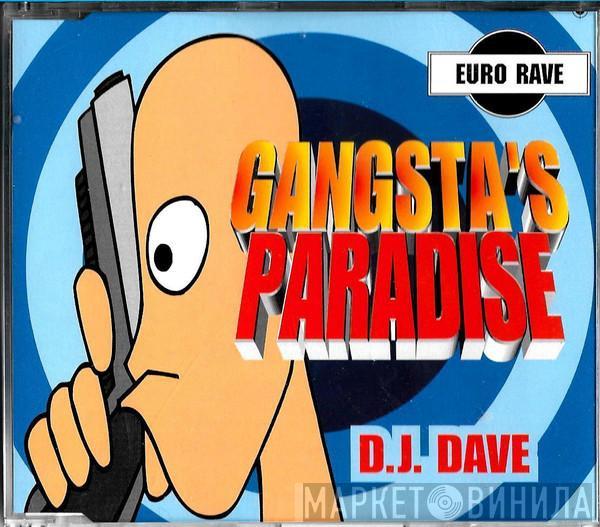  DJ Dave   - Gangsta's Paradise