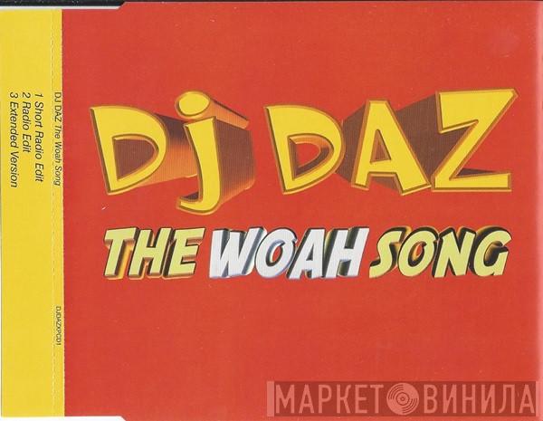 DJ Daz  - The Woah Song