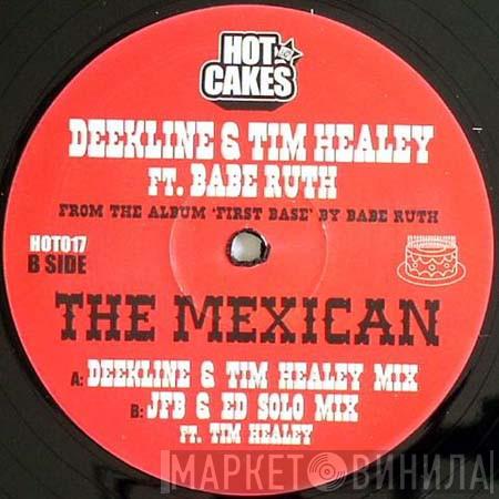 DJ Dee Kline, Tim Healey, Babe Ruth - The Mexican