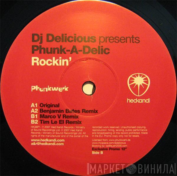 DJ Delicious, Phunk-A-Delic - Rockin'