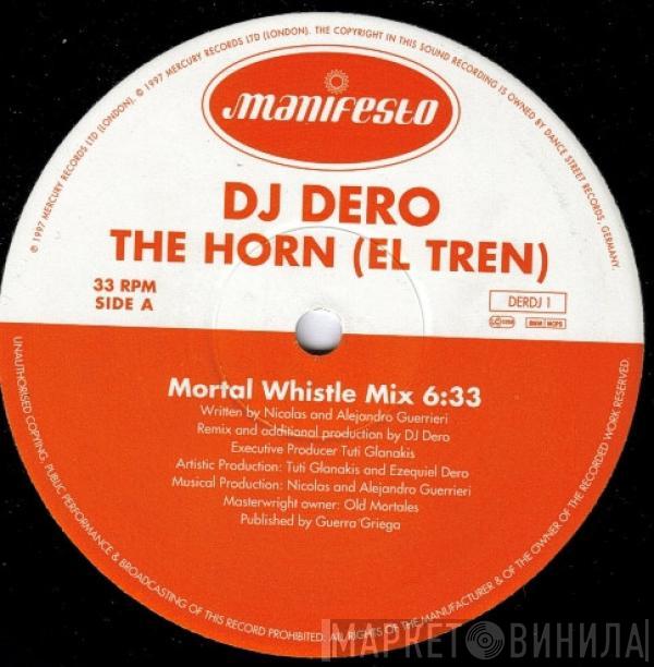 DJ Dero - The Horn (El Tren)