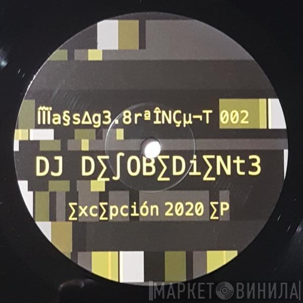 DJ Desobediente - Excepción 2020 EP