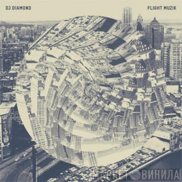 DJ Diamond - Flight Muzik