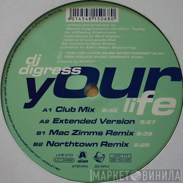 DJ Digress - Your Life