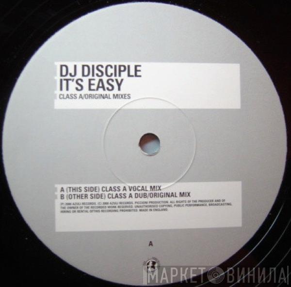 DJ Disciple - It's Easy