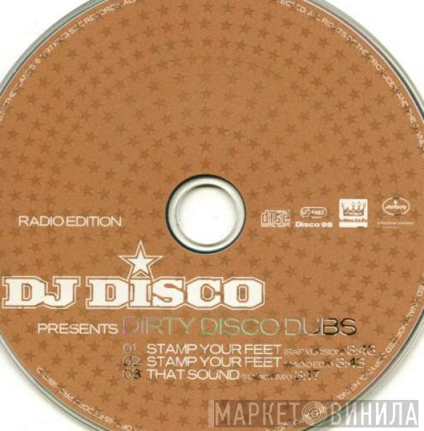  DJ Disco  - Dirty Disco Dubs (Stamp Your Feet)