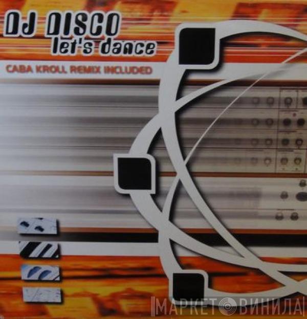  DJ Disco  - Let's Dance