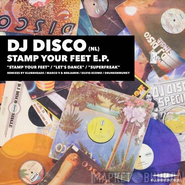  DJ Disco  - Stamp Your Feet E.P.