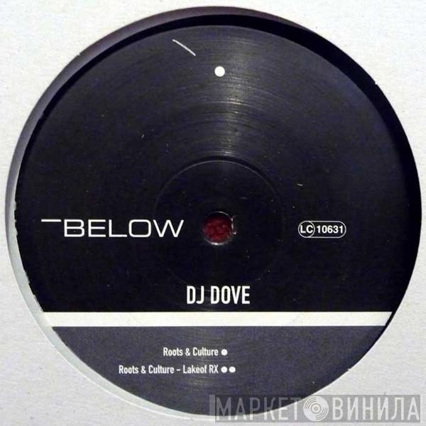 DJ Dove - Roots & Culture