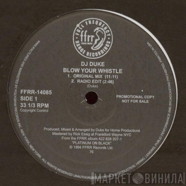  DJ Duke  - Blow Your Whistle (The Remixes)