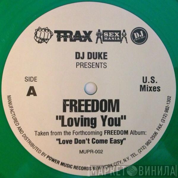 DJ Duke, Freedom - Loving You