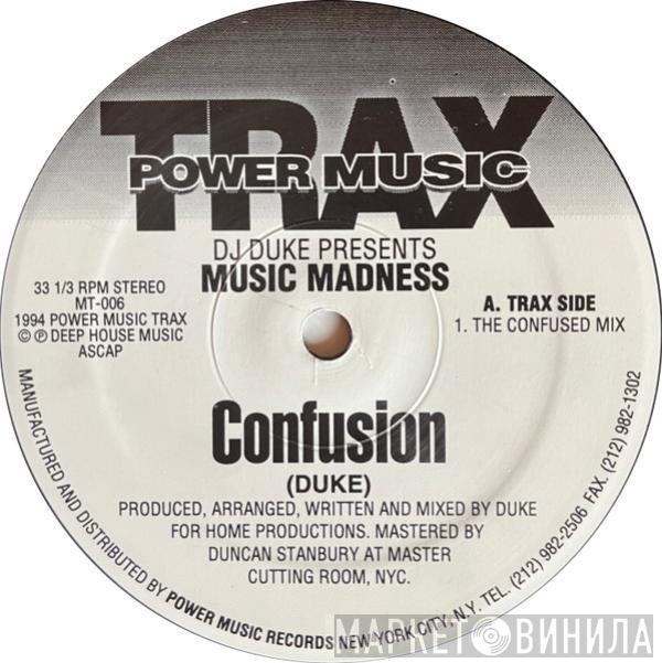 DJ Duke, Music Madness - Confusion