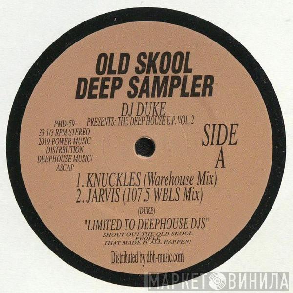 DJ Duke - Old Skool Deep Sampler (The Deep House E.P. Vol. 2)