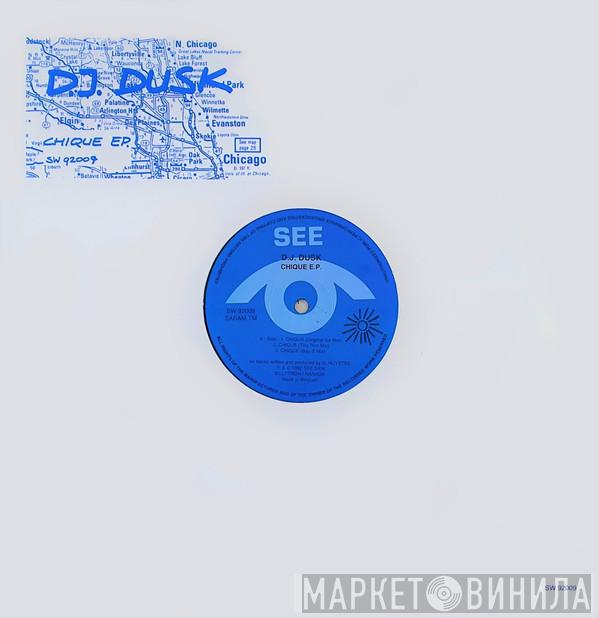 DJ Dusk - Chique E.P.
