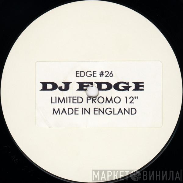 DJ Edge - *26