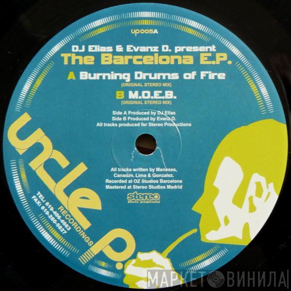 DJ Elias & Evanz D - The Barcelona E.P.