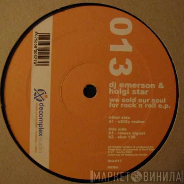 DJ Emerson, Holgi Star - We Sold Our Soul For Rock'n'Roll